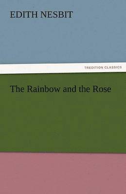 bokomslag Rainbow and the Rose