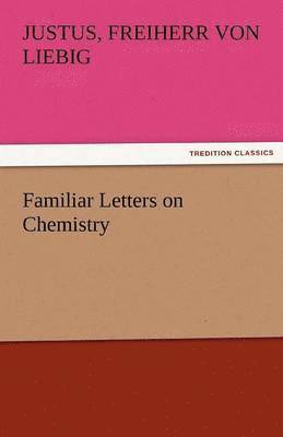 Familiar Letters on Chemistry 1