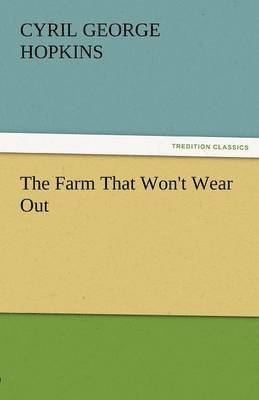 The Farm That Won't Wear Out 1