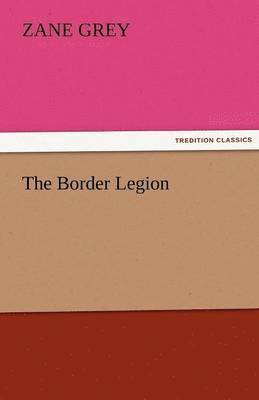 The Border Legion 1