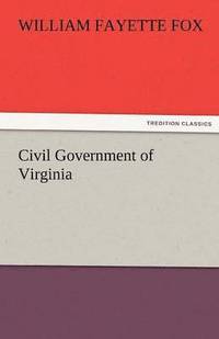 bokomslag Civil Government of Virginia