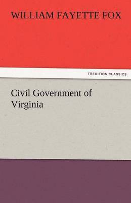 bokomslag Civil Government of Virginia