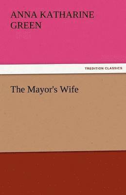 Mayor's Wife 1