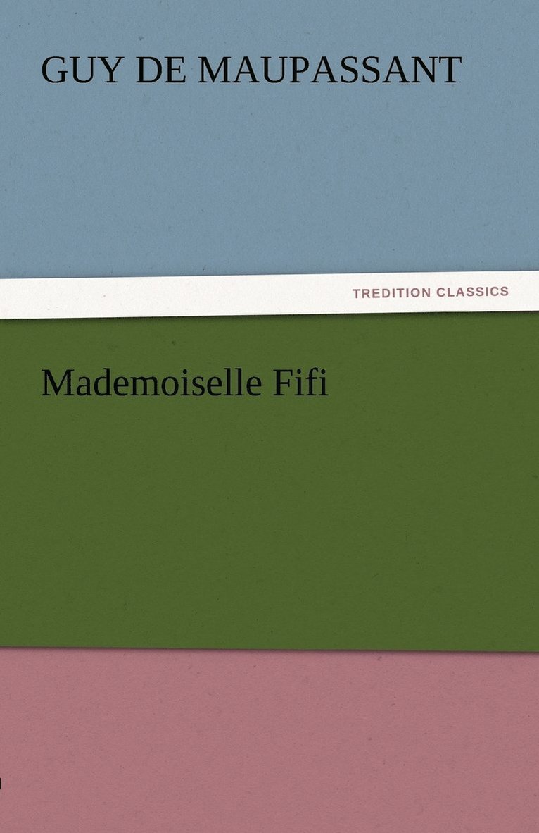 Mademoiselle Fifi 1