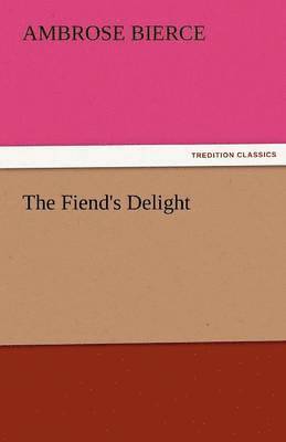 The Fiend's Delight 1