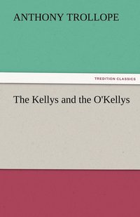 bokomslag The Kellys and the O'Kellys