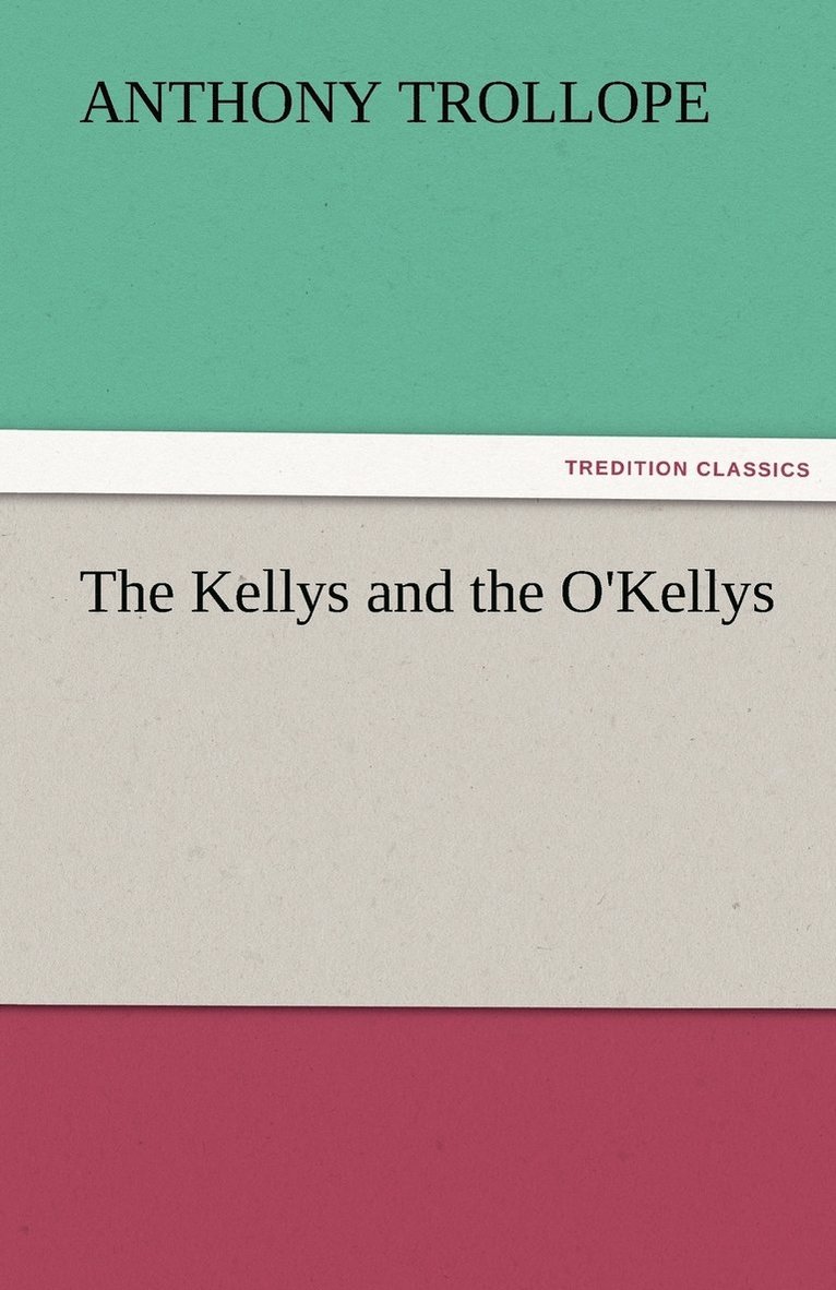 The Kellys and the O'Kellys 1