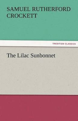 The Lilac Sunbonnet 1