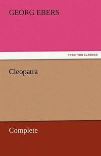 bokomslag Cleopatra - Complete