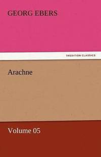 bokomslag Arachne - Volume 05