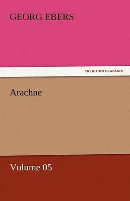 bokomslag Arachne - Volume 05
