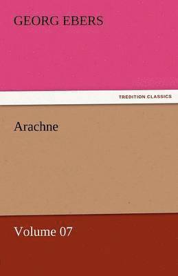 bokomslag Arachne - Volume 07