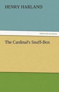 bokomslag The Cardinal's Snuff-Box