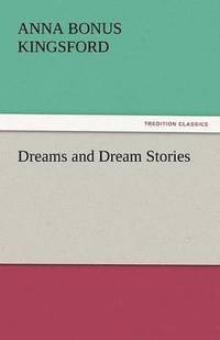 bokomslag Dreams and Dream Stories