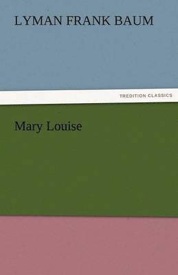 Mary Louise