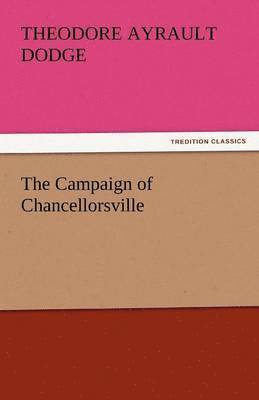 bokomslag The Campaign of Chancellorsville