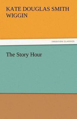 The Story Hour 1