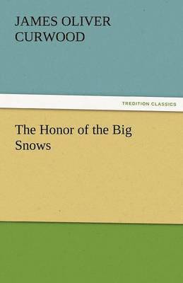 The Honor of the Big Snows 1