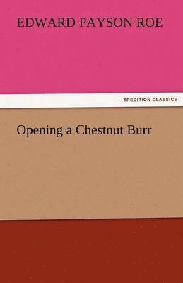 Opening a Chestnut Burr