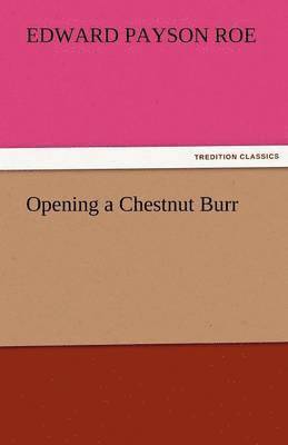 Opening a Chestnut Burr 1