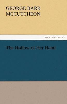 The Hollow of Her Hand 1