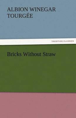 Bricks Without Straw 1