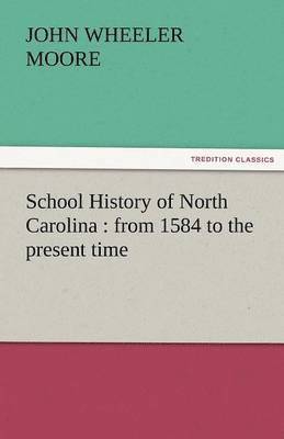 School History of North Carolina 1