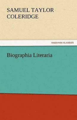Samuel Taylor Coleridge - Biographia Literaria, Häftad