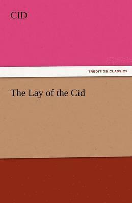 The Lay of the Cid 1