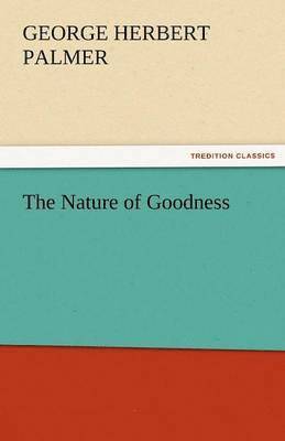 The Nature of Goodness 1