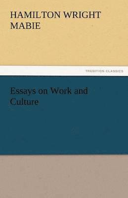 Essays on Work and Culture 1