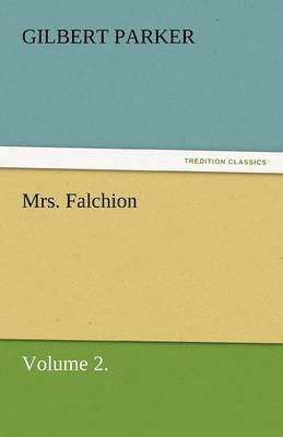 bokomslag Mrs. Falchion, Volume 2.