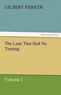 bokomslag Lane That Had No Turning, Volume 3