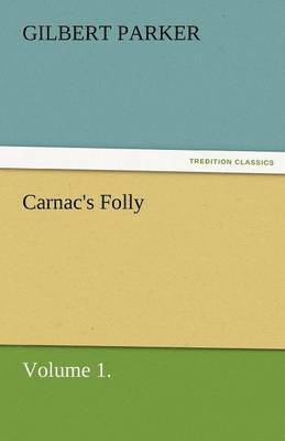 bokomslag Carnac's Folly, Volume 1.