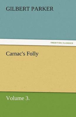 Carnac's Folly, Volume 3. 1