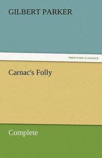 bokomslag Carnac's Folly, Complete