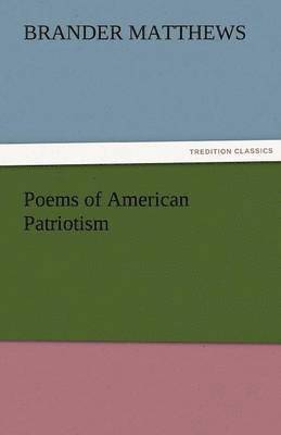 bokomslag Poems of American Patriotism