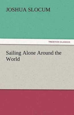 Sailing Alone Around the World 1