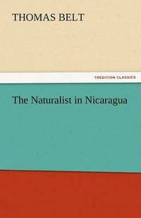 bokomslag The Naturalist in Nicaragua