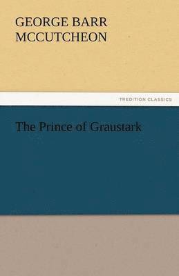 bokomslag The Prince of Graustark