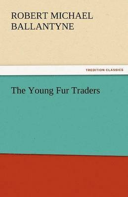 The Young Fur Traders 1