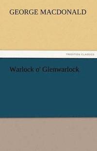 bokomslag Warlock O' Glenwarlock
