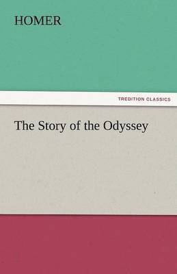 bokomslag The Story of the Odyssey