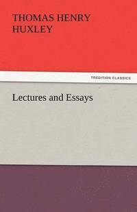 bokomslag Lectures and Essays