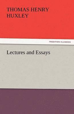 bokomslag Lectures and Essays