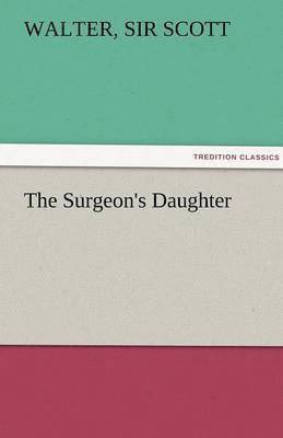 The Surgeon's Daughter 1