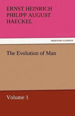 The Evolution of Man - Volume 1 1