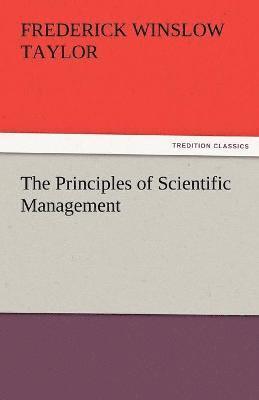 bokomslag The Principles of Scientific Management