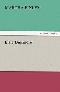 bokomslag Elsie Dinsmore