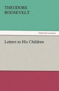 bokomslag Letters to His Children